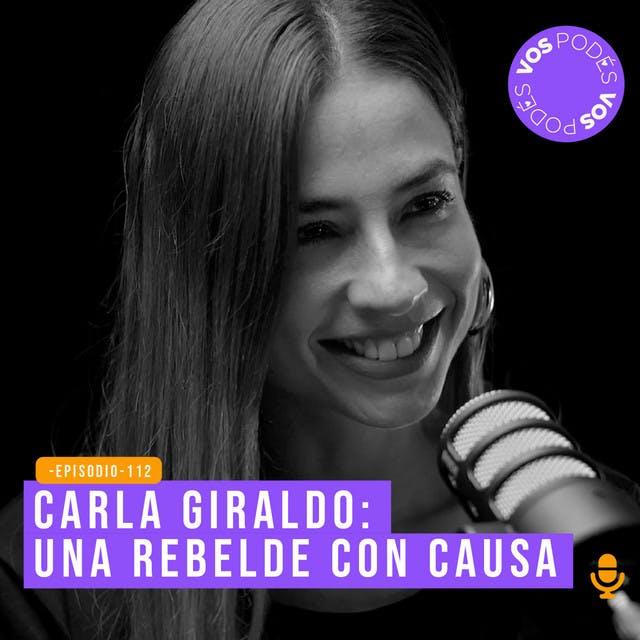 Una rebelde con causa - invitada: Carla Giraldo - podcast episode cover