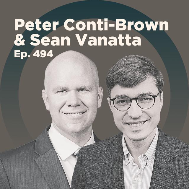 Peter Conti-Brown and Sean Vanatta on the History of Bank Supervision in America - podcast episode cover
