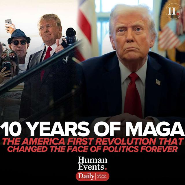 10 YEARS OF MAGA: The America First Revolution That Changed The Face Of Politics Forever - podcast episode cover