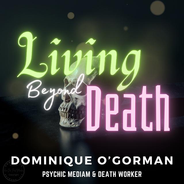 Exploring the Mysteries of Death and the Profound Messages From the Other Side - podcast episode cover