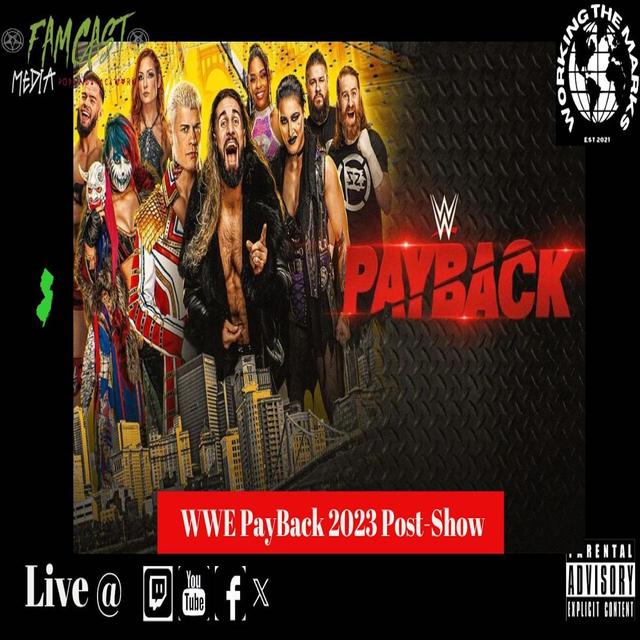 Ep. 54: WWE Payback 2023 Post-Show - podcast episode cover