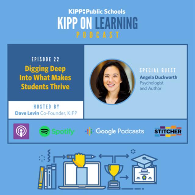 Digging Deep into What Makes Students Thrive with Angela Duckworth - podcast episode cover
