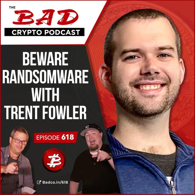 Beware Ransomware with Trent Fowler - podcast episode cover
