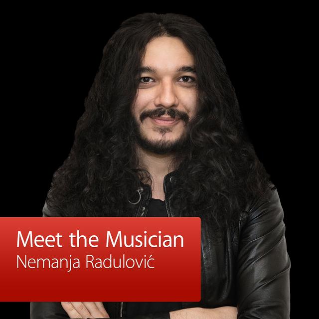 Nemanja Radulović: Meet the Musician - podcast episode cover