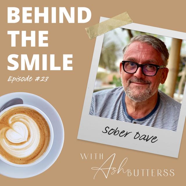 Ep 23. The importance of getting honest with yourself, with Sober Dave - podcast episode cover