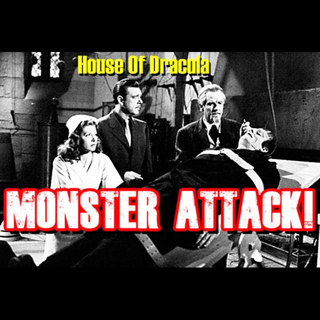 House Of Dracula | Monster Attack Ep.106 - podcast episode cover
