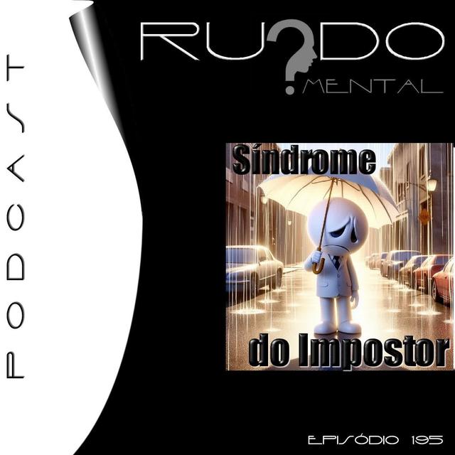 # 195 - Síndrome do Impostor - podcast episode cover