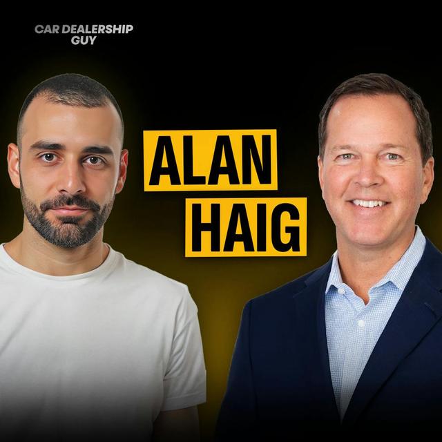 Booms, Busts, and Big Sales: Top Trends Steering Today’s Dealership Buy/Sells | Alan Haig, President of Haig Partners - podcast episode cover