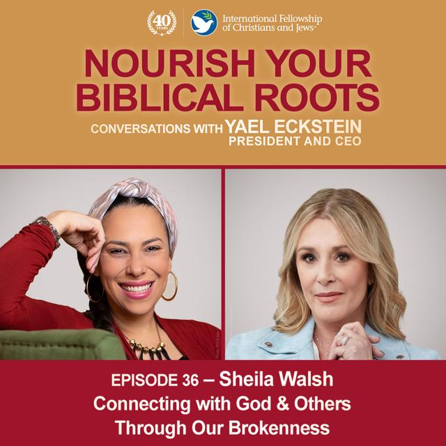 Conversations with Yael: Sheila Walsh -- Connecting with God and Others Through Our Brokenness - podcast episode cover