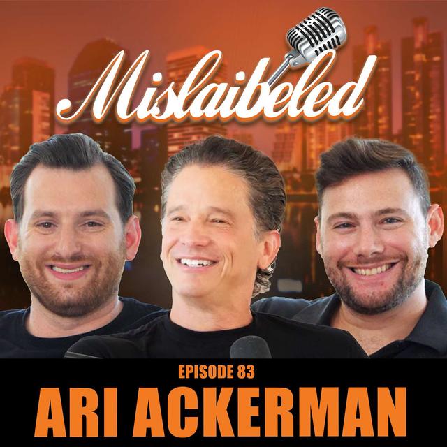 Episode 83 | Ari Ackerman, Founder of Bunk1 & Owner of Miami Marlins Talks about his Fight for the Jewish People - podcast episode cover
