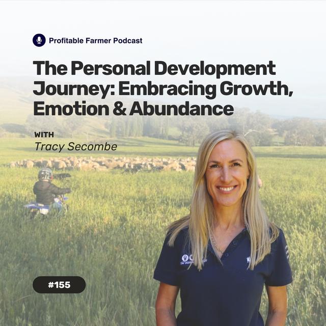 # 155 - The Personal Development Journey: Embracing Growth, Emotion, and Abundance with Tracy Secombe - podcast episode cover