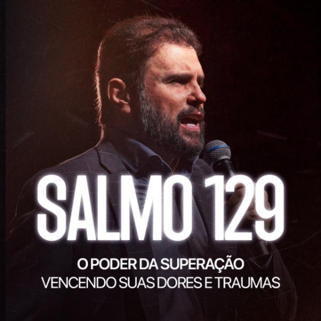 #584 - Salmo 129 - O poder da superação - Vencendo suas dores e traumas | JB Carvalho - podcast episode cover