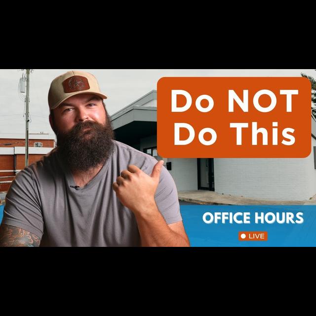 296. Listen to This Before Buying your First Commercial Property  (Office Hours) - podcast episode cover