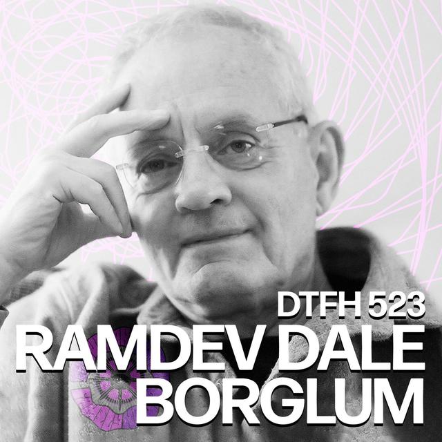 527: RamDev Dale Borglum - podcast episode cover