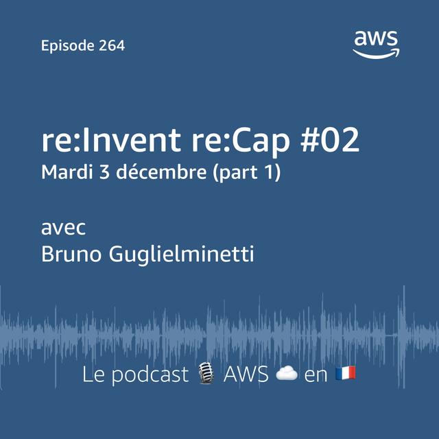 re:Invent re:Cap 2 - podcast episode cover