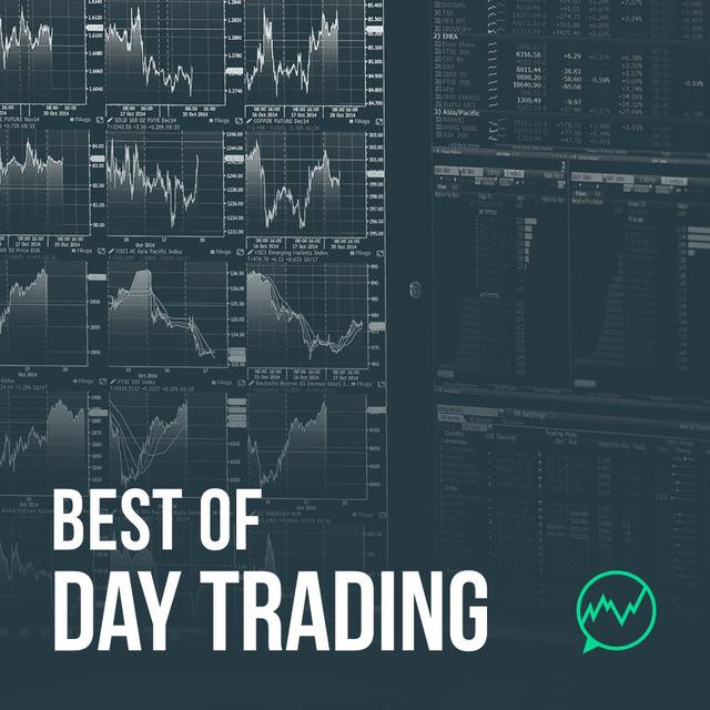 224: Best of Day Trading, Pt. 2 - podcast episode cover