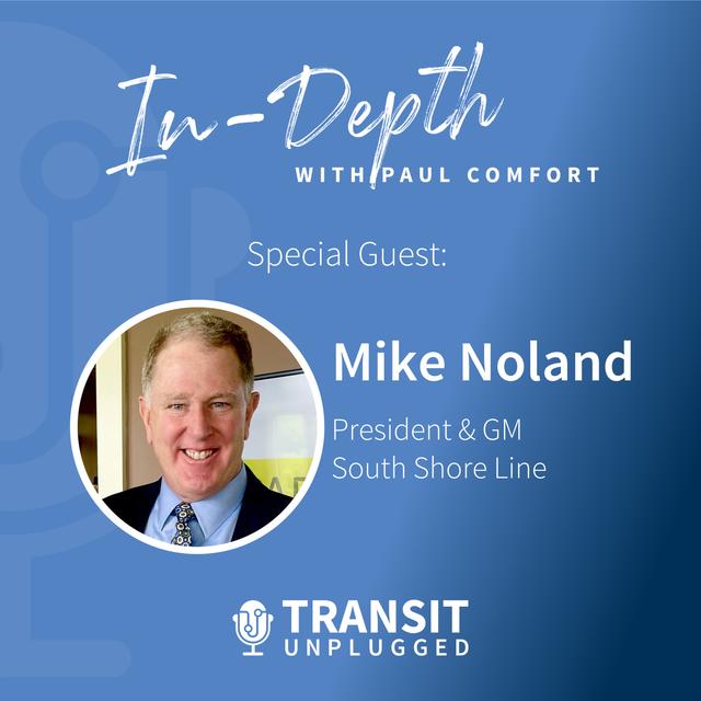 Mike Noland on the Path Forward and Improving Service on Commuter Rail - podcast episode cover