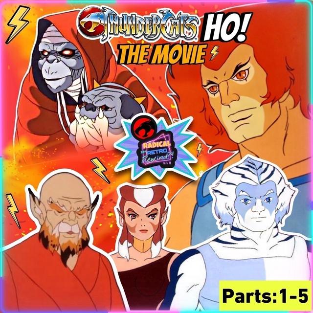 ThunderCats Review: 2:66-2:70 "Thundercats Ho! The Movie" (1986) - podcast episode cover