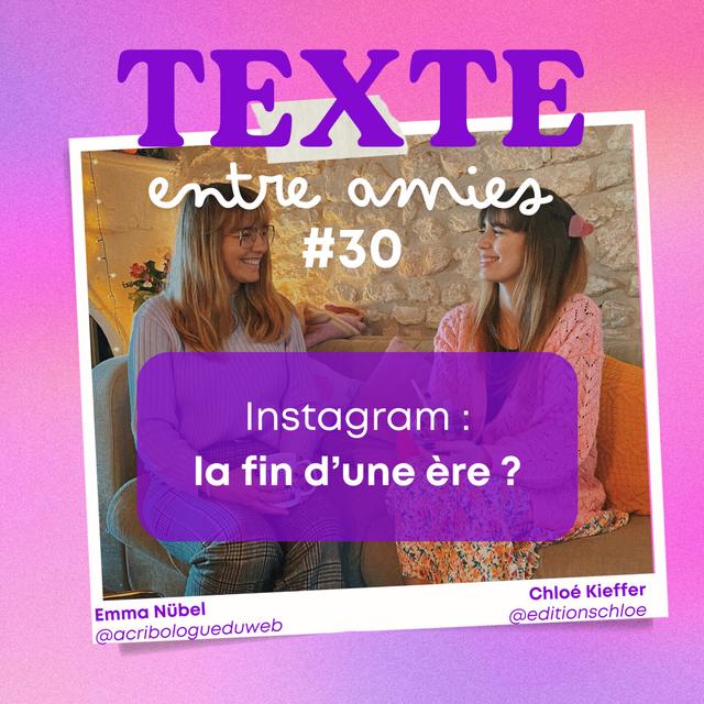 #30 - Instagram : la fin d'une ère ? - podcast episode cover