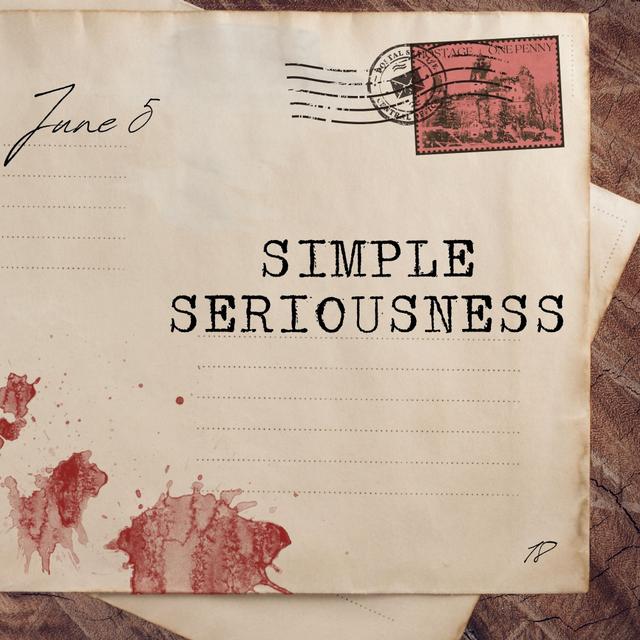 June 5: Simple Seriousness - podcast episode cover