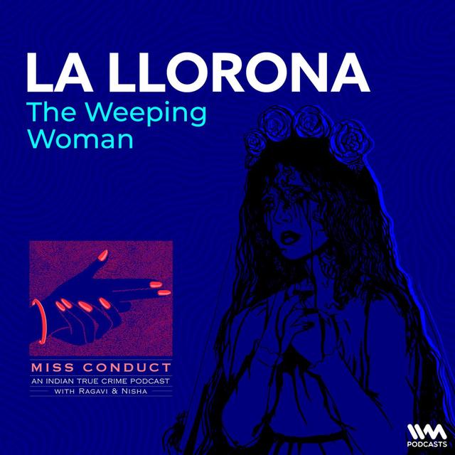 La Llorona - podcast episode cover