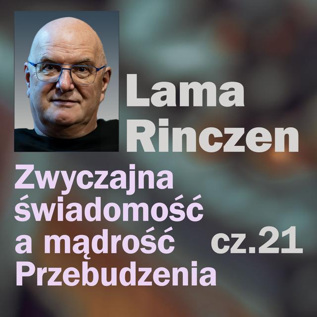Zwyczajna świadomość a mądrość Przebudzenia, cz.21 - podcast episode cover