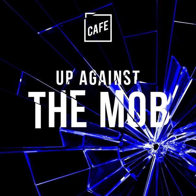 Up Against the Mob: The Cooperator - podcast episode cover