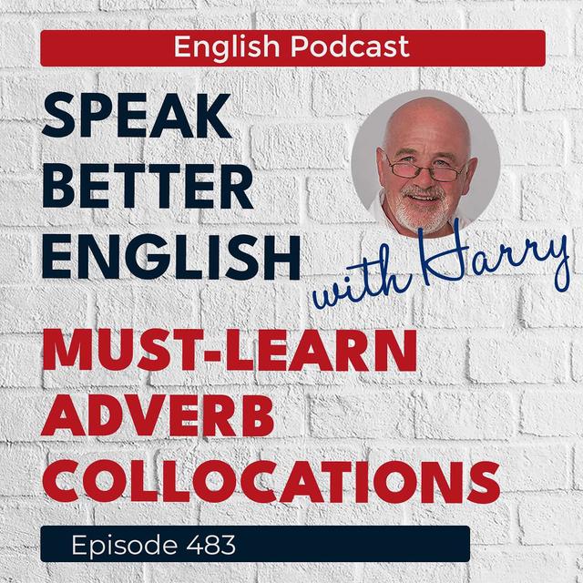 Speak Better English with Harry | Episode 483 - podcast episode cover