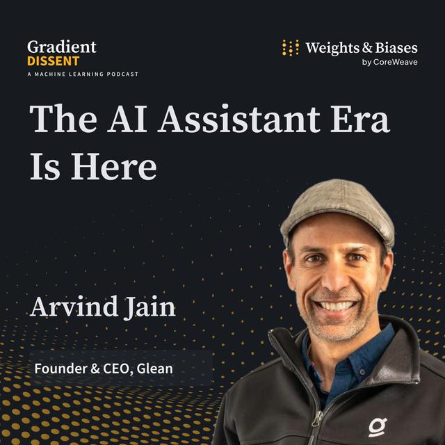Arvind Jain on Building Glean and the Future of Enterprise AI - podcast episode cover
