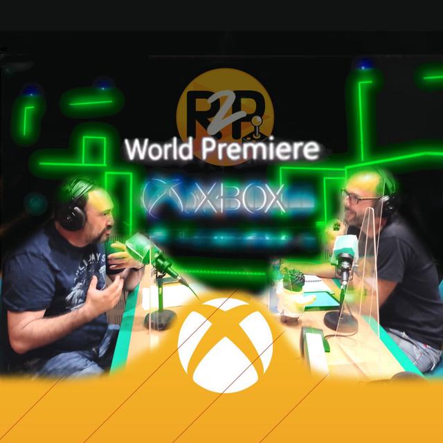 Ready to Play 6 x 247 R2PXbox World Premiere amb Xboxers Catalans - podcast episode cover