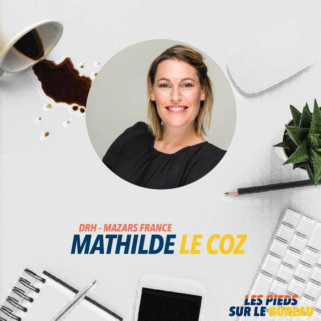 Épisode #3 - L'Offboarding - Mathilde Le Coz @Mazars France - podcast episode cover