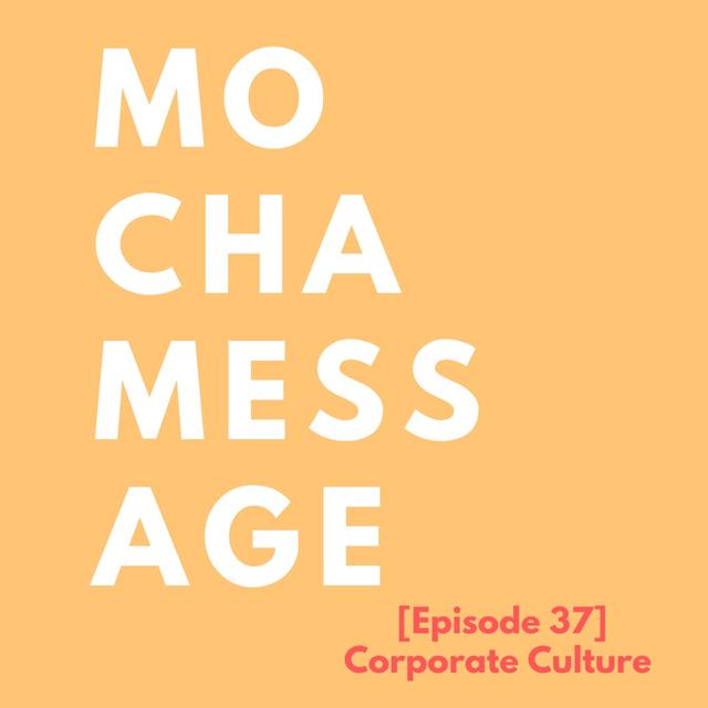 [Episode 37] Corporate Culture - podcast episode cover