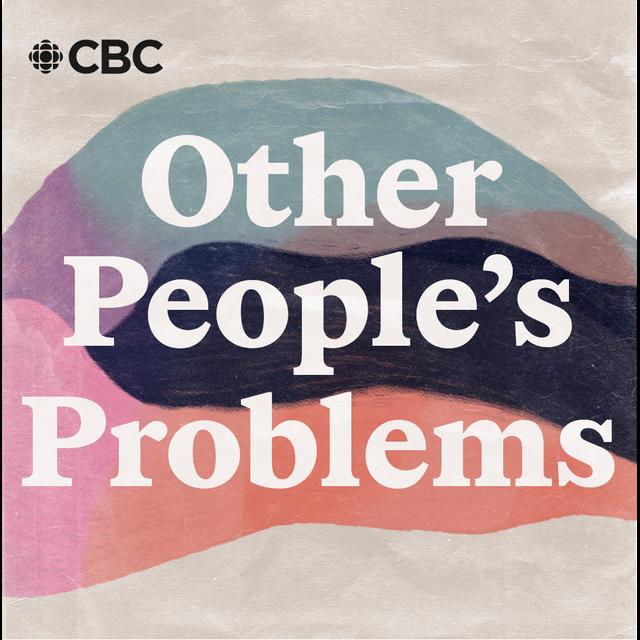 The Current Introduces | Other People’s Problems, on psychedelics - podcast episode cover