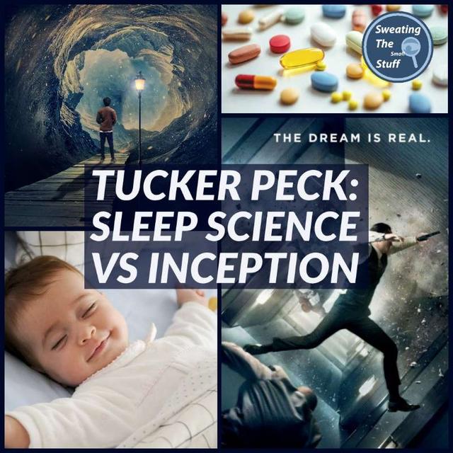 042 - Inception: The Power Of Dreams With Sleep Expert Tucker Peck - podcast episode cover