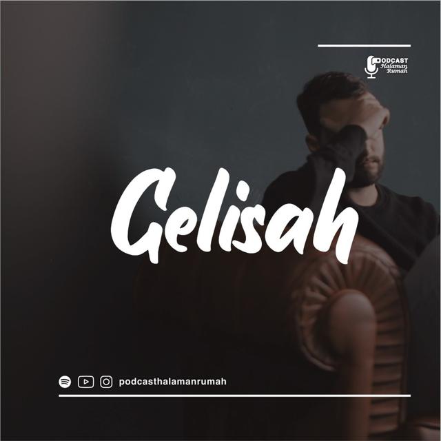 Eps.2 : Gelisah - podcast episode cover