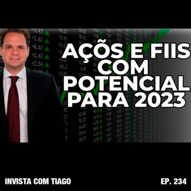 Ep. 234 - "QUEM COMPRAR AGORA PODE TER RETORNOS EXPRESSIVOS" - podcast episode cover