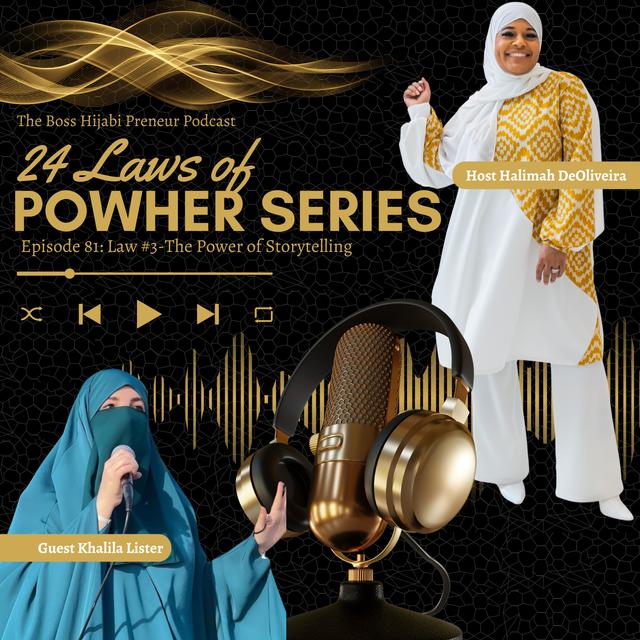 Episode 81: Law #3- The Power of Storytelling w/ Khalila Lister - podcast episode cover