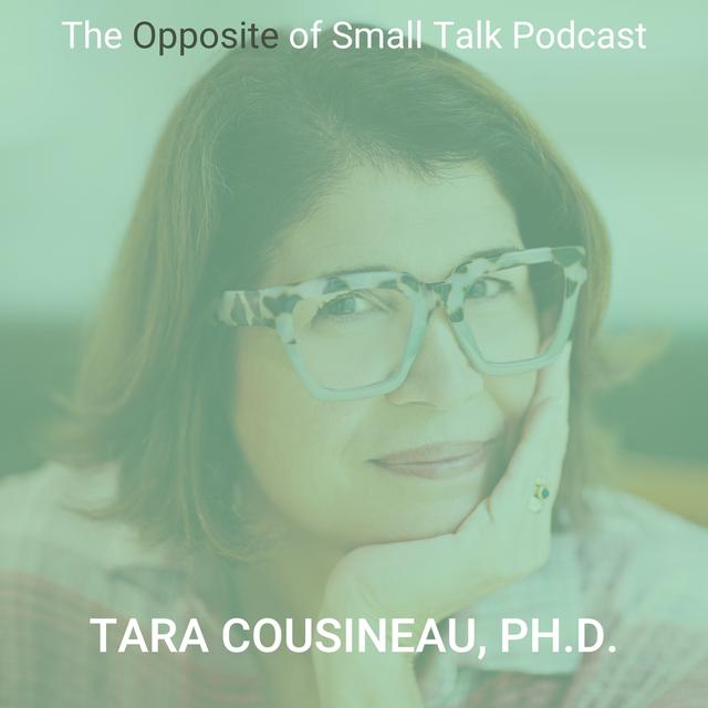 187. Learning Self-Compassion with Tara Cousineau, Ph.D. - podcast episode cover