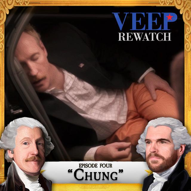 Peter Grosz | “Chung” (S1E4) Veep Rewatch with Matt and Tim - podcast episode cover