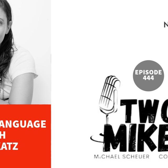 Two Mikes - Quantum Language with Dani Katz - podcast episode cover