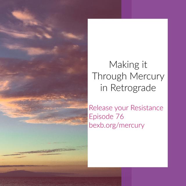 Making it Through Mercury in Retrograde - podcast episode cover