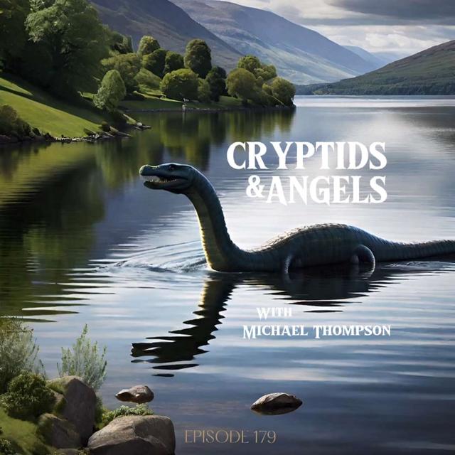 #Ep179: Cryptids and Angels with Michael Thompson - podcast episode cover