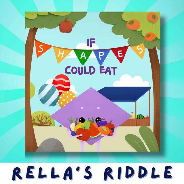 If Shapes Could Eat - New Book by Rella B. | BONUS RIDDLE - podcast episode cover
