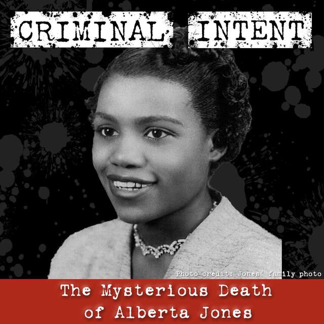 The Mysterious Death of Attorney Alberta Jones - podcast episode cover