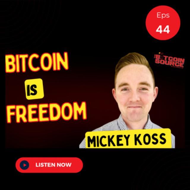 Financing Freedom: The Power of Bitcoin in the Military- Mickey Koss - podcast episode cover