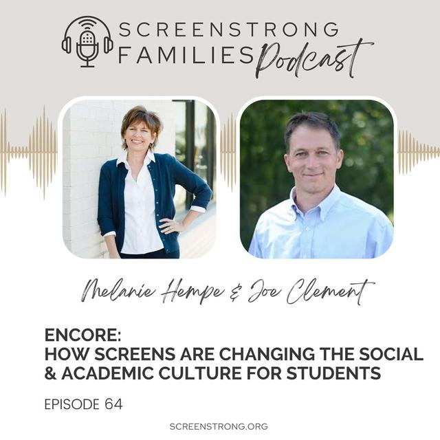 ENCORE: How Screens Are Changing the Social & Academic Culture for Students with Joe Clement (#64) - podcast episode cover