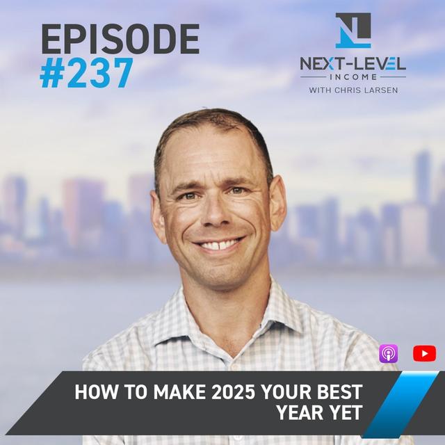 ep 237 : How To Make 2025 Your Best Year Yet - podcast episode cover