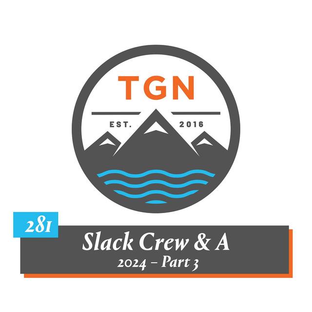 The Grey NATO – 281 – Slack Crew & A 2024 // Part 3 - podcast episode cover