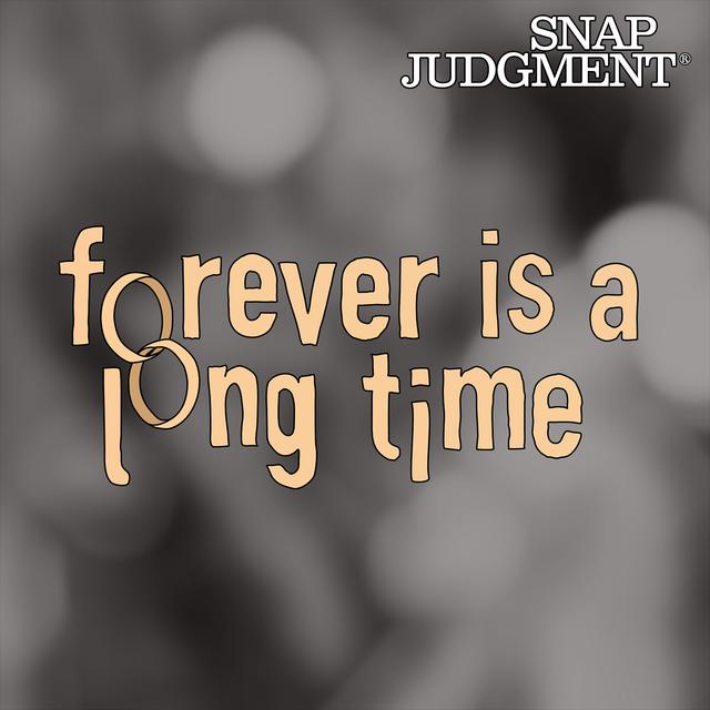 Forever is a Long Time - podcast episode cover