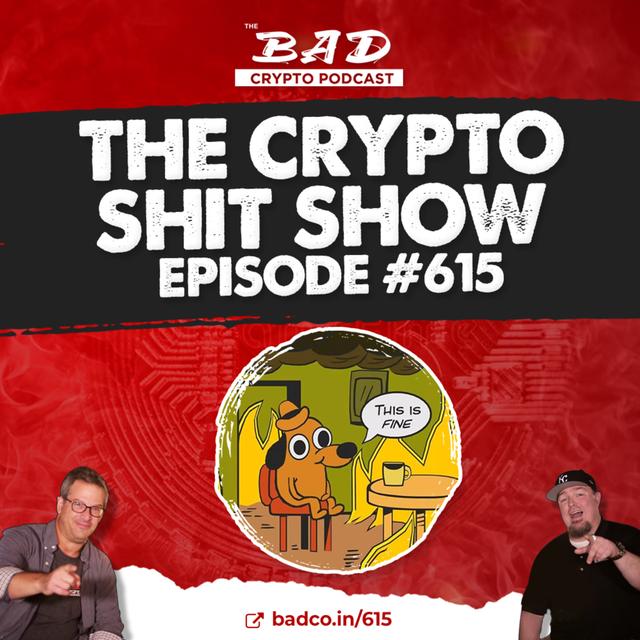 The Crypto Shit Show - podcast episode cover